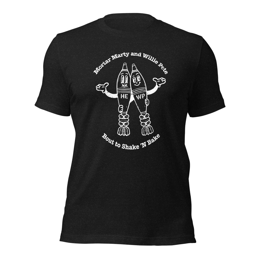 Mortar Marty & Willie Pete T-Shirt